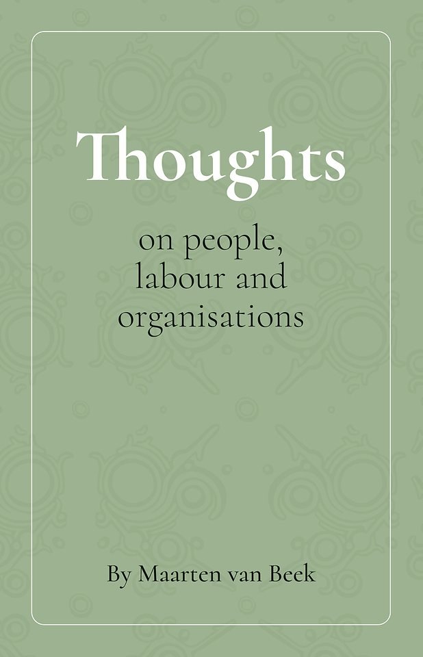 Thoughts, by Maarten van Beek